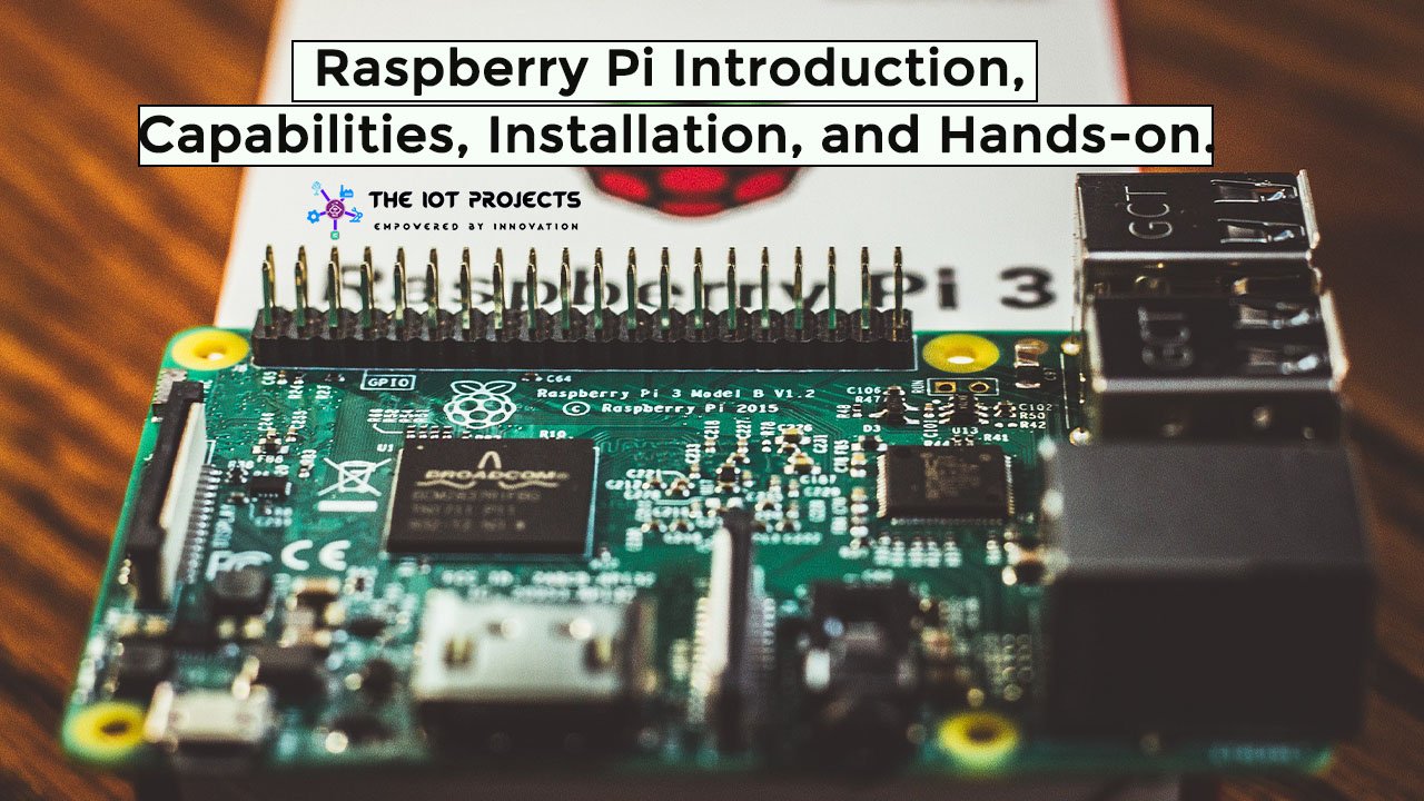 Introducing The Raspberry Pi 3