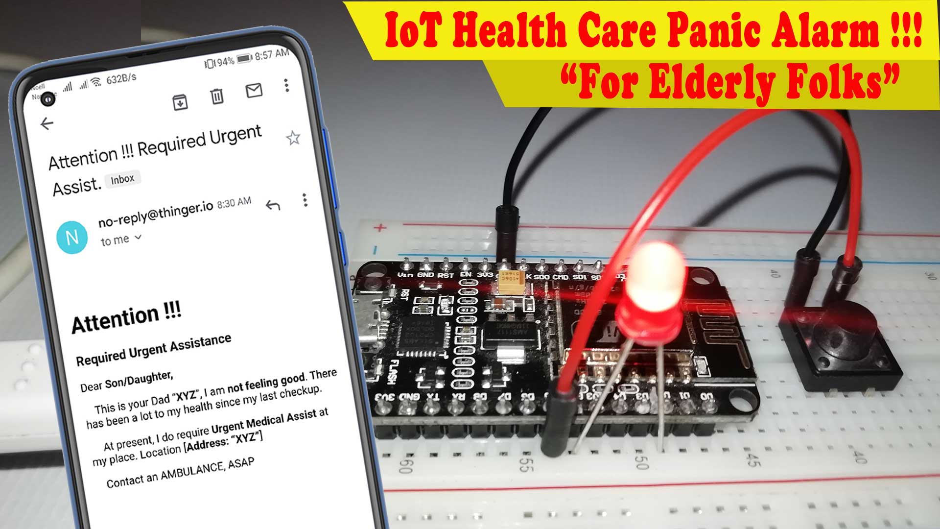 ESP8266 based IoT Health Care Panic Alarm for Elderly Folks