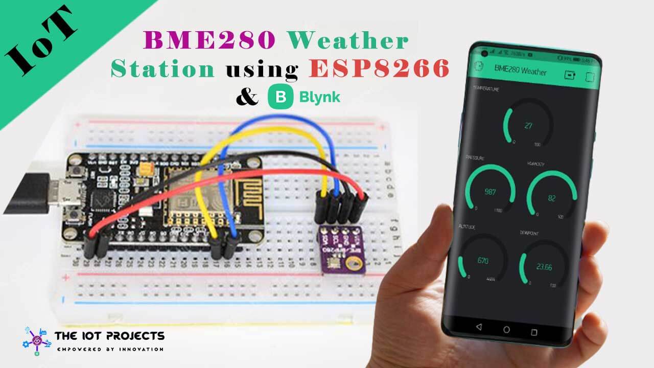 ESP8266 BME280 IoT Weather Station using Blynk App
