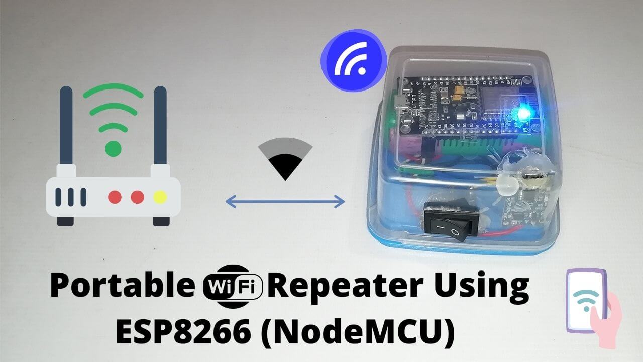 Portable WiFi Repeater using ESP8266 NodeMCU