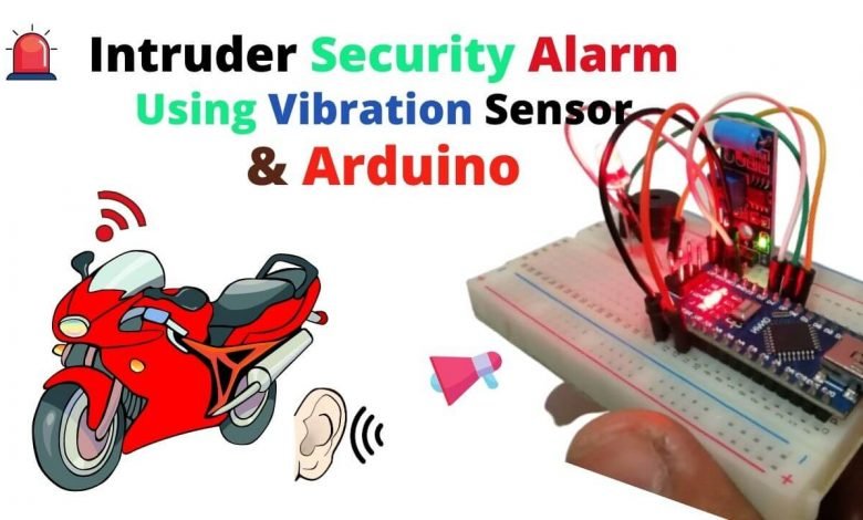 Arduino Intruder Security Alert System using Vibration Sensor