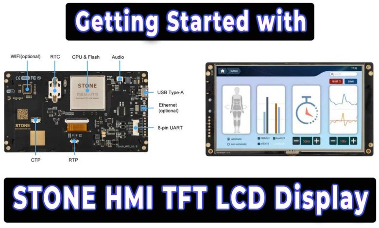 Getting Started With Stone HMI TFT LCD Display